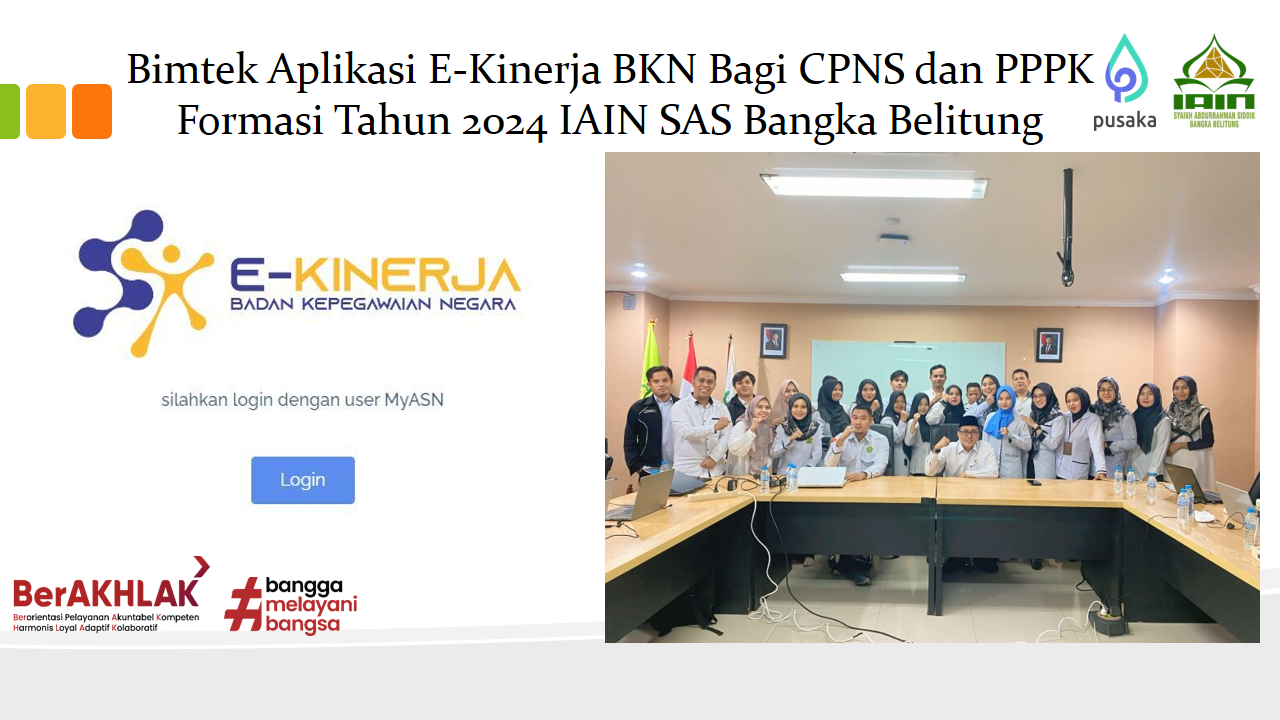 Bimtek Aplikasi E-Kinerja BKN Bagi CPNS dan PPPK Formasi Tahun 2024 IAIN SAS Bangka Belitung