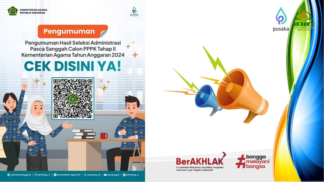 Pengumuman Hasil Seleksi Administrasi Pasca Sanggah Calon PPPK Tahap II Kementerian Agama Tahun Anggaran 2024