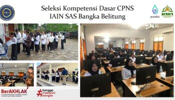 185 Peserta CPNS 2024 Bersaing di Seleksi Kompetensi Dasar Satker IAIN SAS Babel
