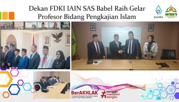 Terima KMA Guru Besar, Dekan FDKI IAIN SAS Babel Raih Gelar Profesor Bidang Pengkajian Islam