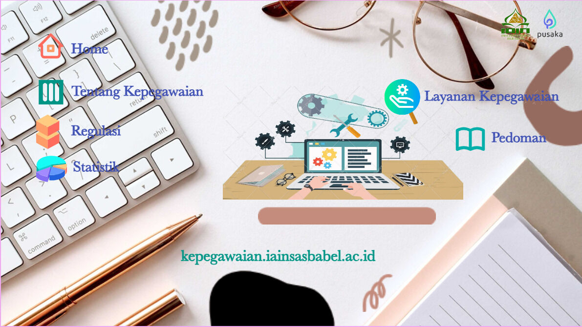 Tim Kerja Kepegawaian IAIN SAS Bangka Belitung Hadirkan Website  Sebagai Media Penyimpanan Informasi Publik
